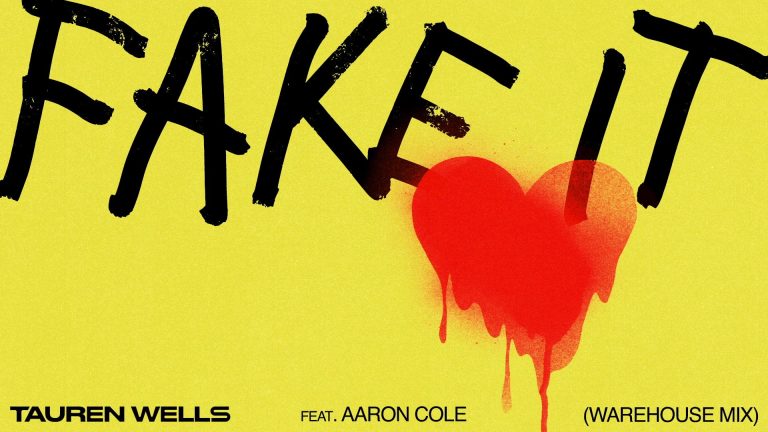 Tauren Wells – Fake It (Warehouse Mix / Audio) ft. Aaron Cole
