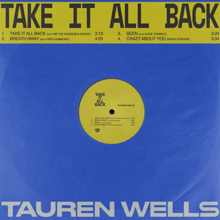 Tauren Wells – Take It All Back